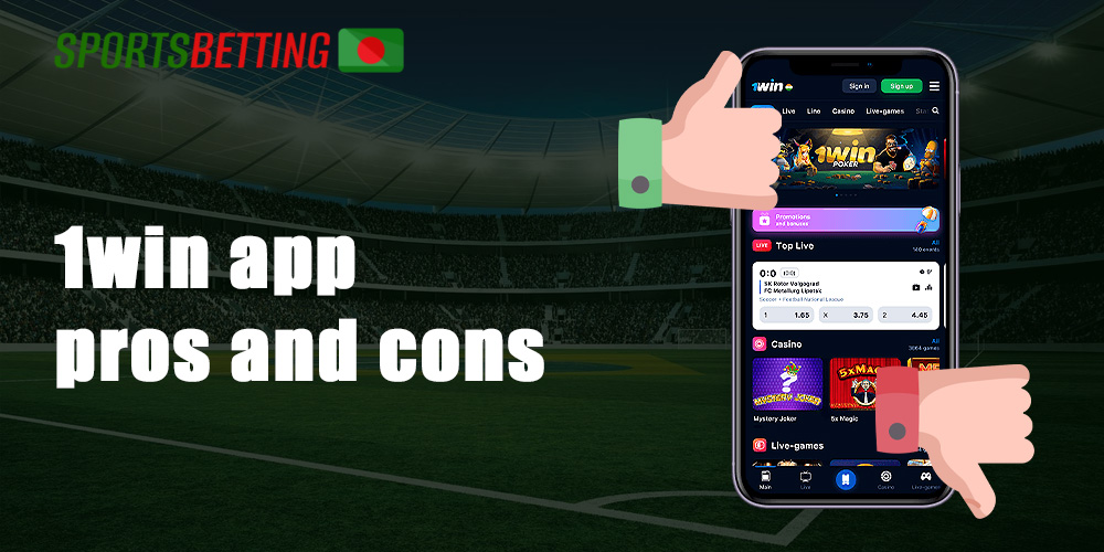 Advantages and disadvantages of the 1Win application