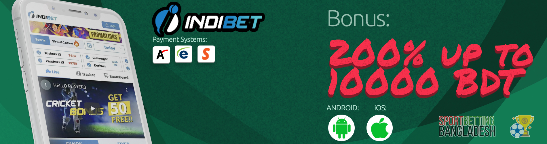 Indibet Bangladesh app: payment systems, available platforms, welcome bonus.
