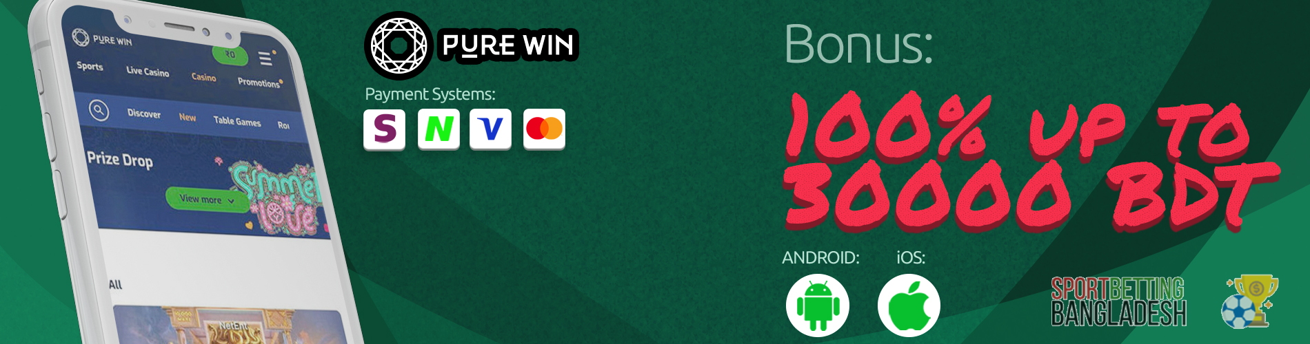 Purewin Bangladesh app: payment systems, available platforms, welcome bonus.