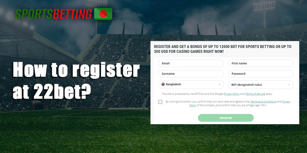Instructions for creating an account at 22bet