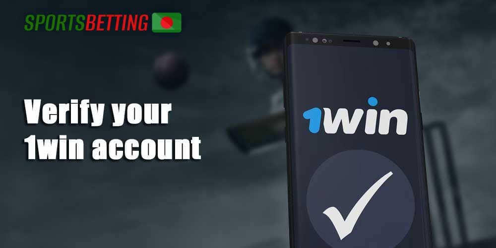 Account verification process at 1Win