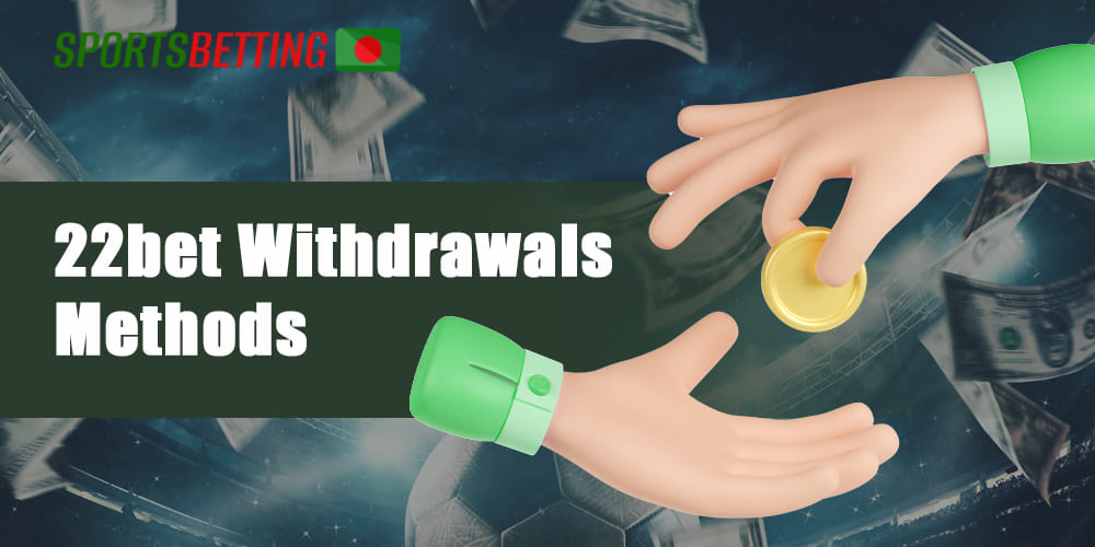 Payments, bonuses and withdrawals available from 22bet