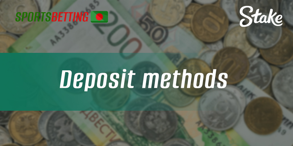 Payment methods and amounts available for deposits on Stake.com