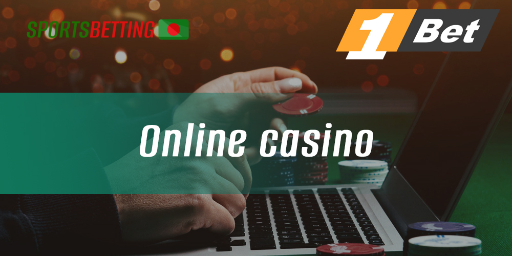Which games are available in the online casino section in 1Bet?