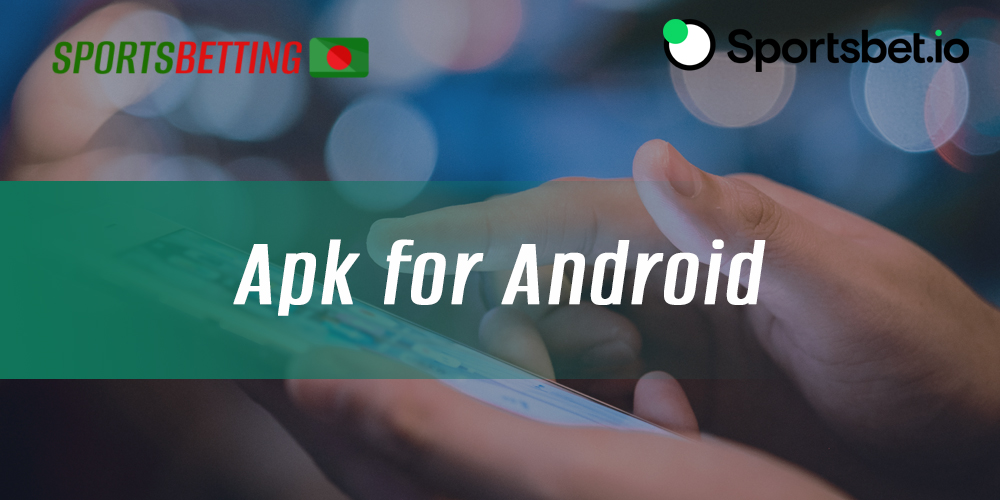 Instructions for downloading and installing Sportsbet.io mobile app on Android