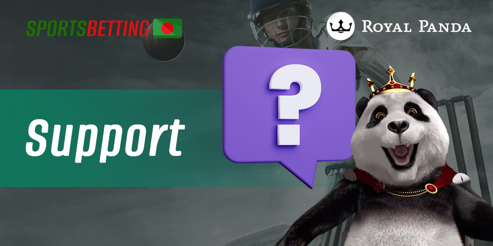 How Bangladeshi users can contact the support service of Royal Panda