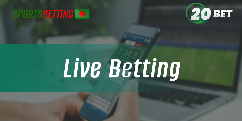 Features of Live Betting on Sports in Mobile App 20Bet