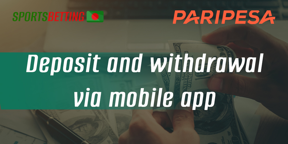 Payment methods for deposits and withdrawals at PariPesa