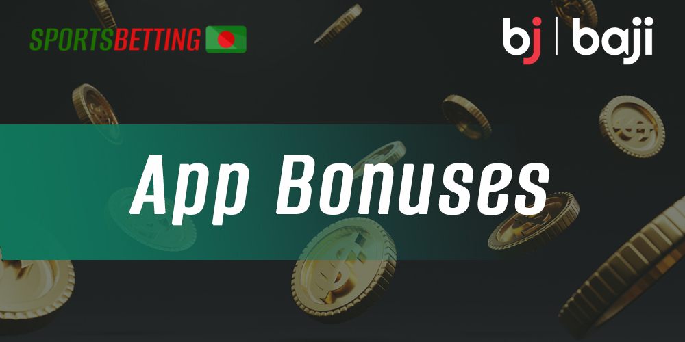 What bonuses fans of sports betting and online casino can get in the Baji app