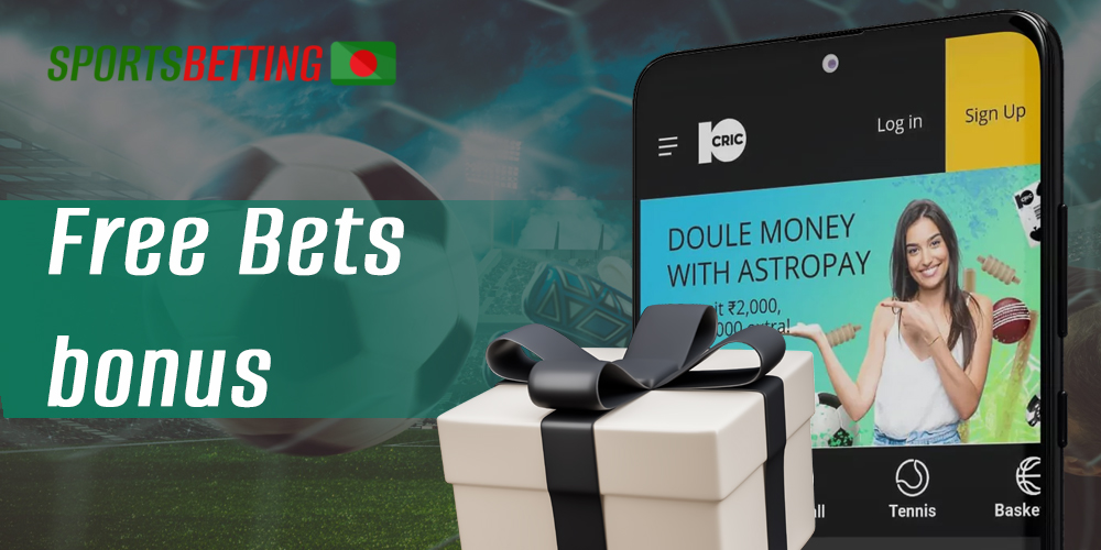 10cric Freebets: How Bangladeshi users can get the bonus
