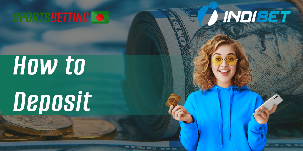 Step-by-step instructions on how to make a deposit on Indibet bookmaker's website