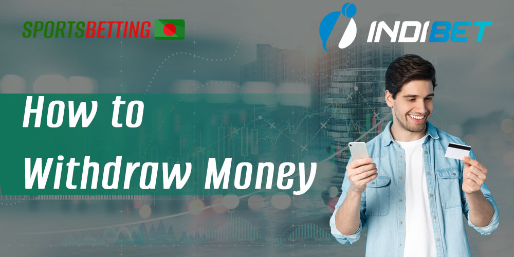 Step-by-step instructions on how to withdraw funds from Indibet bookmaker's website