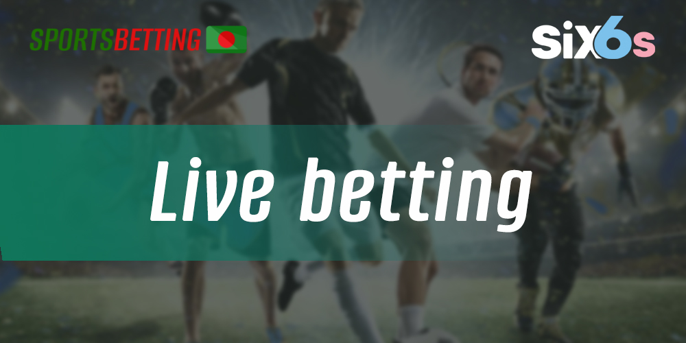 How to start betting in the live betting section of the Six6s website