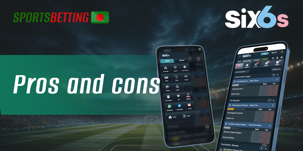 List of advantages and disadvantages of Six6s app for Bengali users