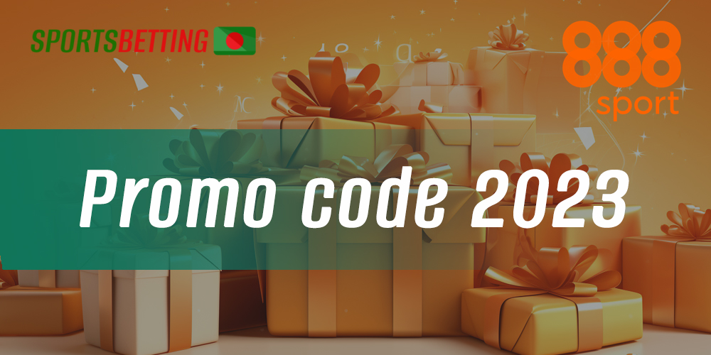 Up-to-date promo code for 888Sport for 2023 for Bangladeshi users