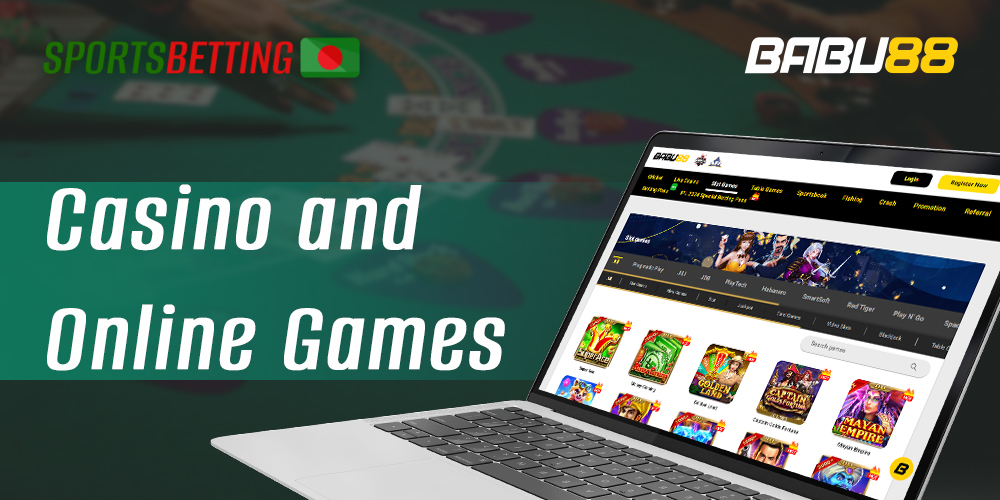 Online games available in the online casino section of the Babu88 website