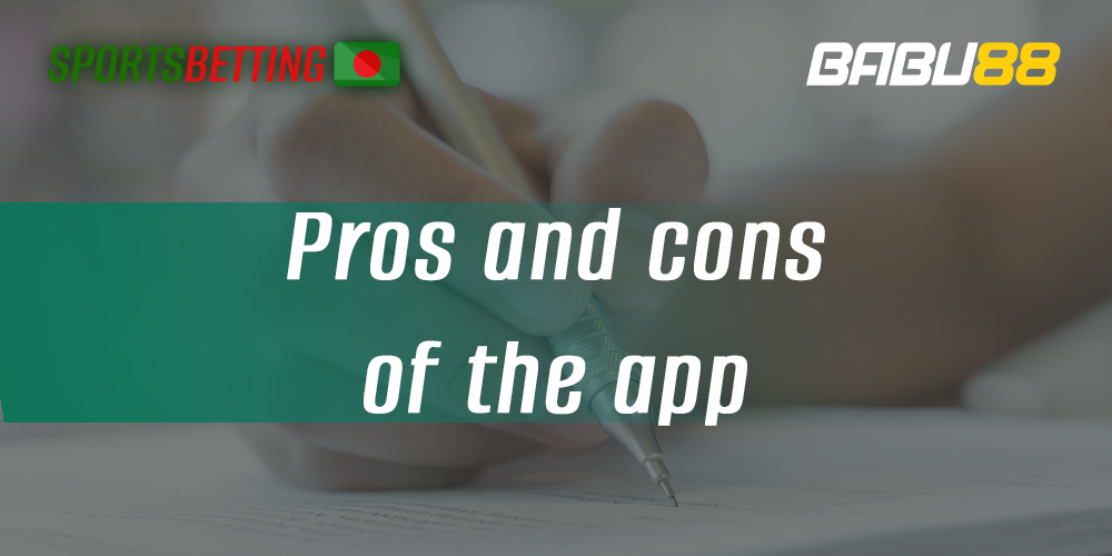 Advantages and disadvantages of the Babu88 mobile app