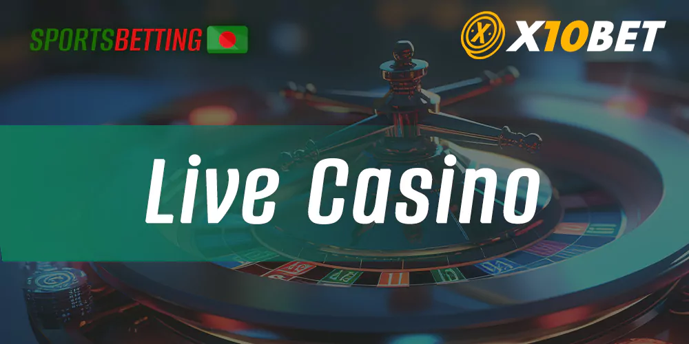 Live casino section on x10Bet online casino site