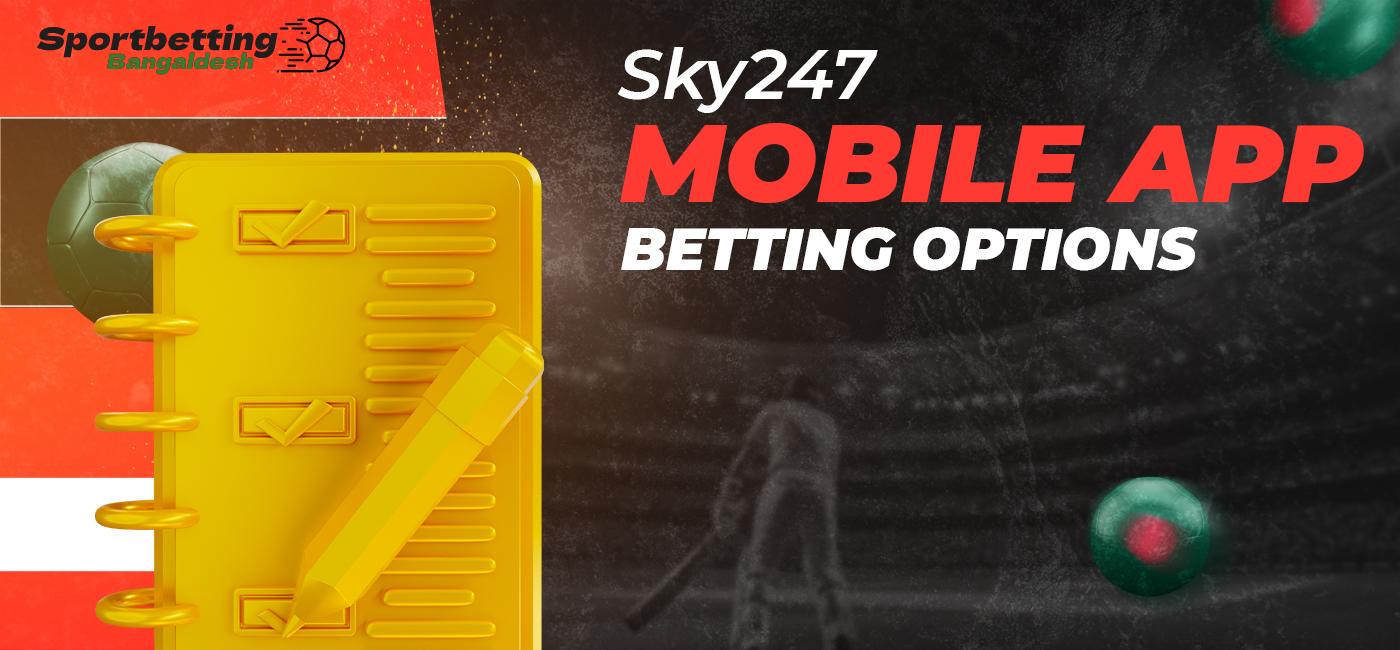 What betting options are available to Sky247 app users