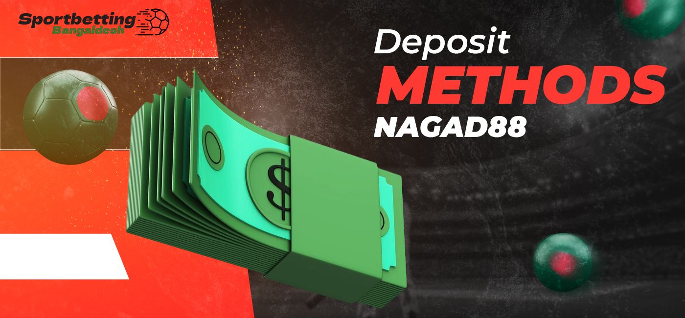 Deposit methods available at Nagad88 for Bangladeshi users