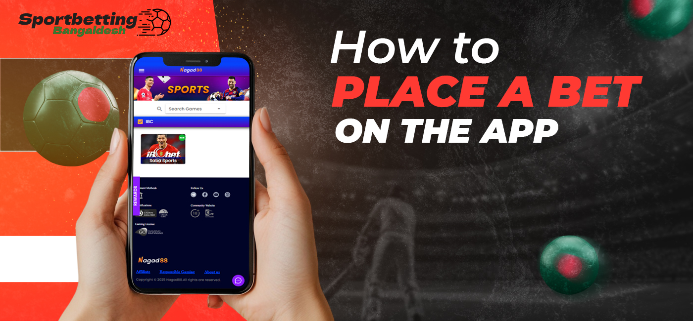 Step-by-step instructions on how to place your first bet using Nagad88 app