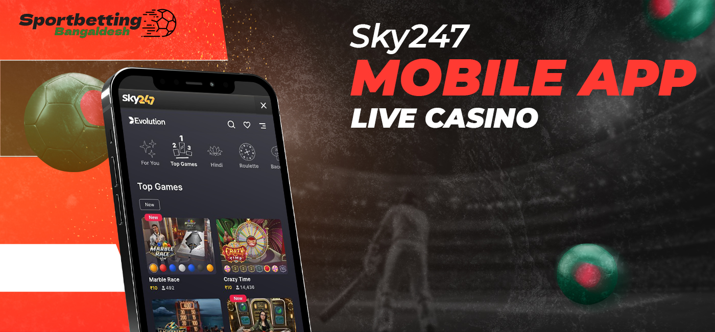 Live casinos for Bangladeshi users of the Sky247 app