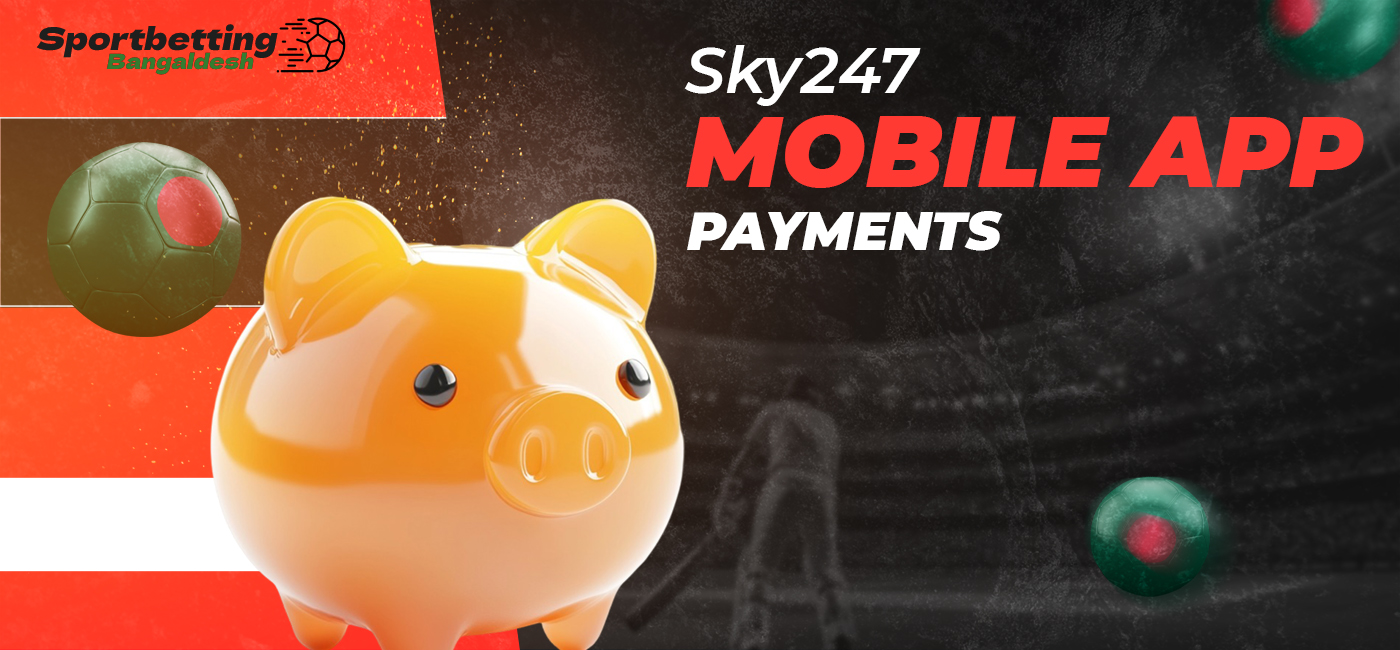 Deposit and withdraw from Sky247 app bangladesh