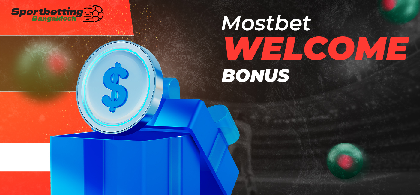 Welcome bonus from Mostbet available upon registration