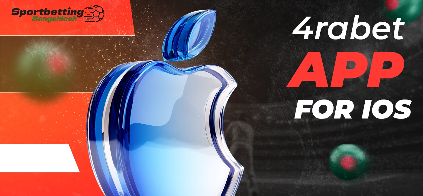 4rabet application for iOS with main functions