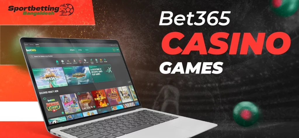 Bet365 casino section featuring online games for Bangladesh users