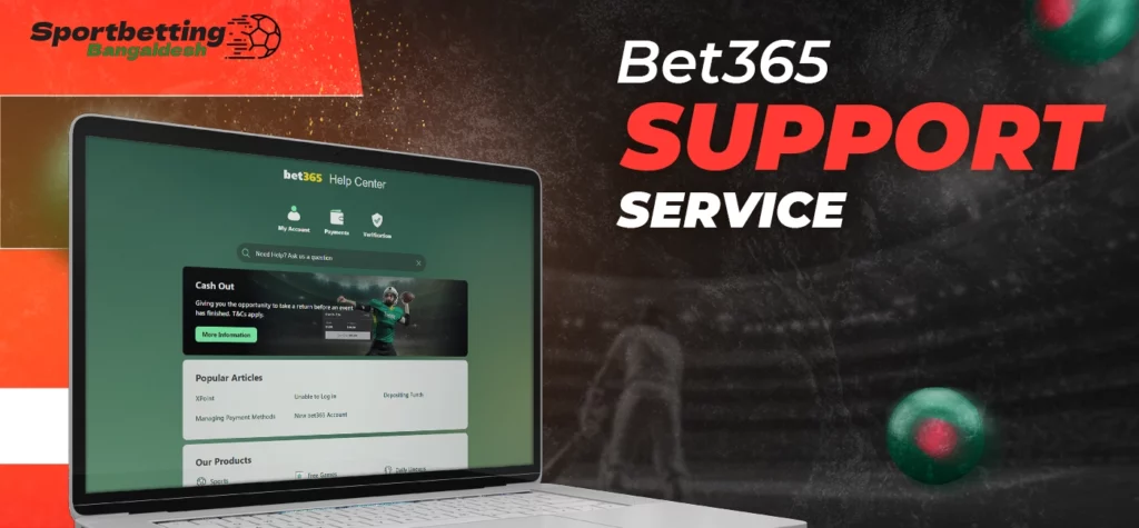 Customer support channels and services available at Bet365 Bangladesh
